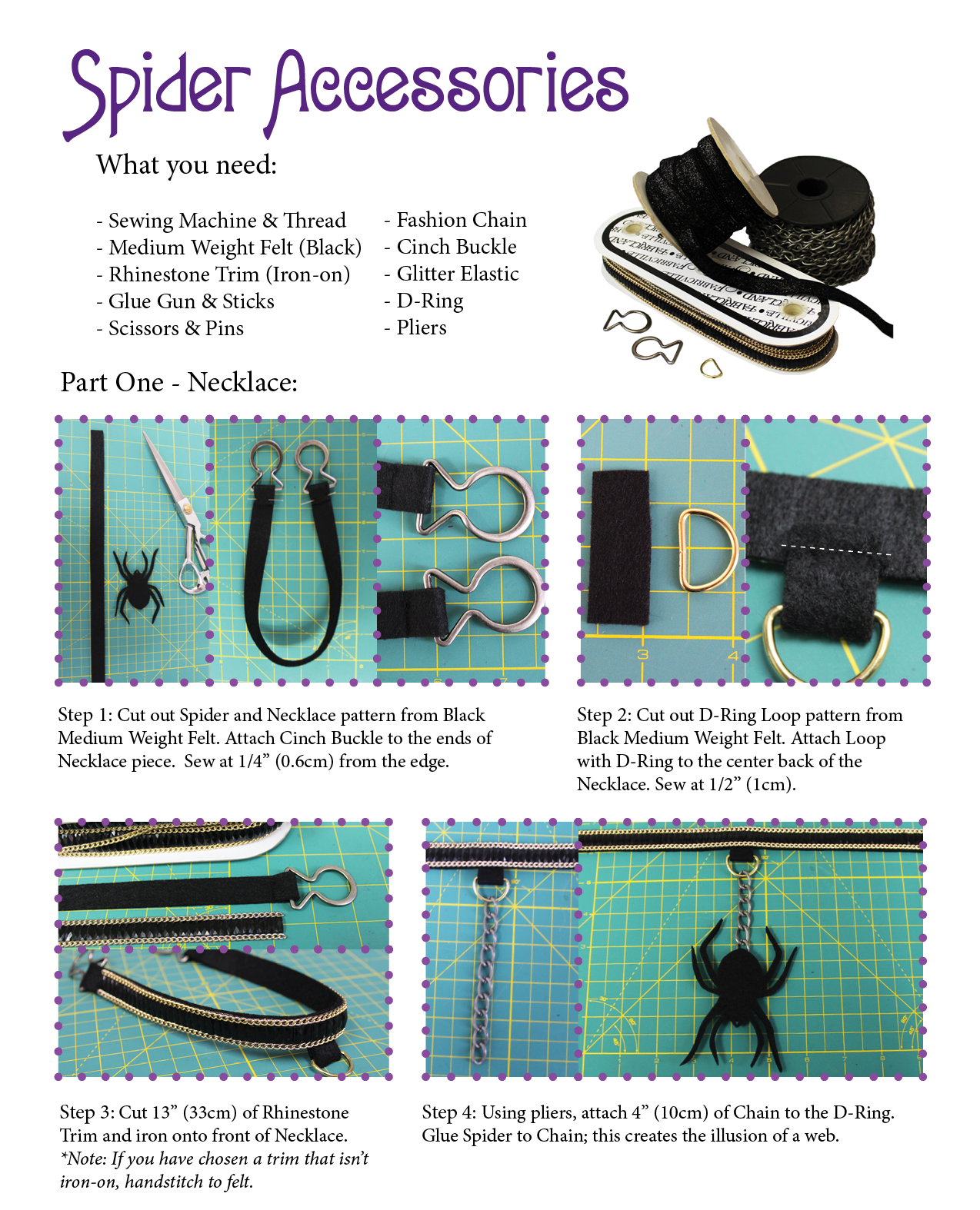 First set of steps to creating your own Spider Fashion Accessories