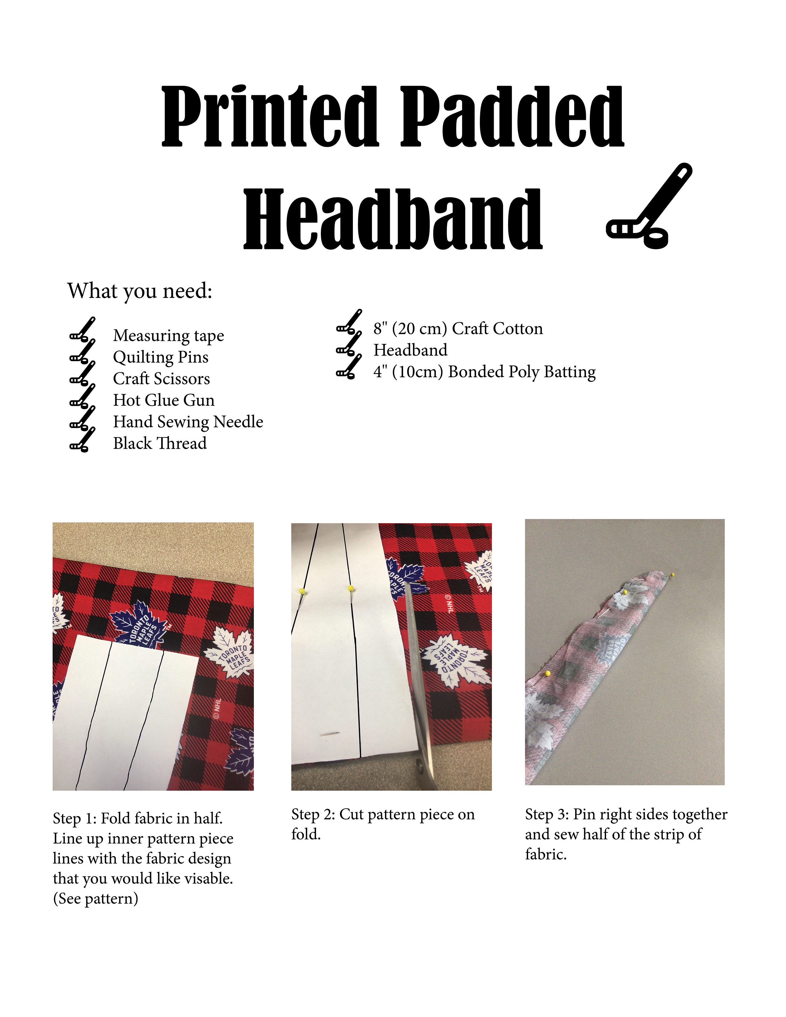 First set of steps to creating your own printed padded headband
