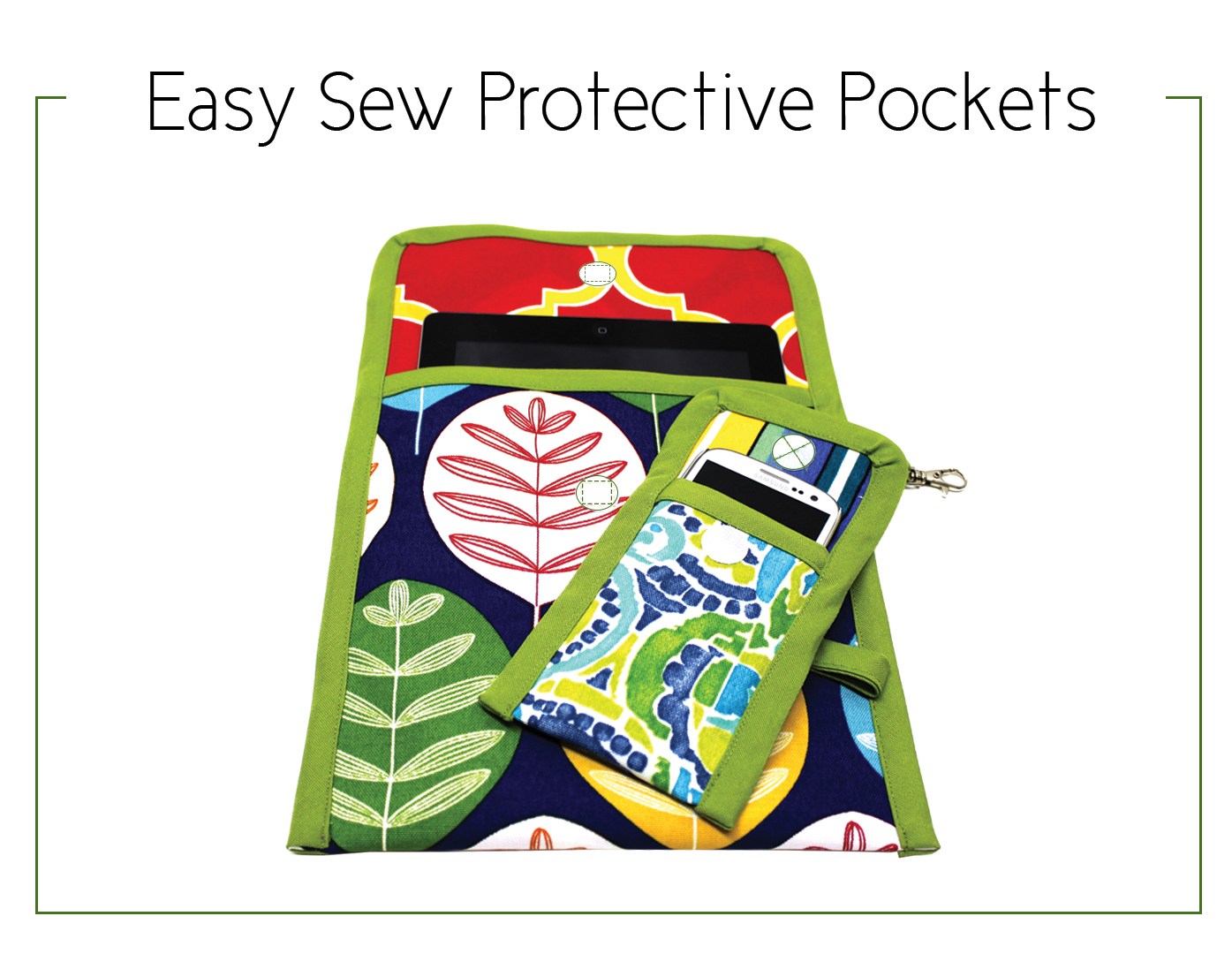 Closeup of a protective pocket with green foliage motif fabric