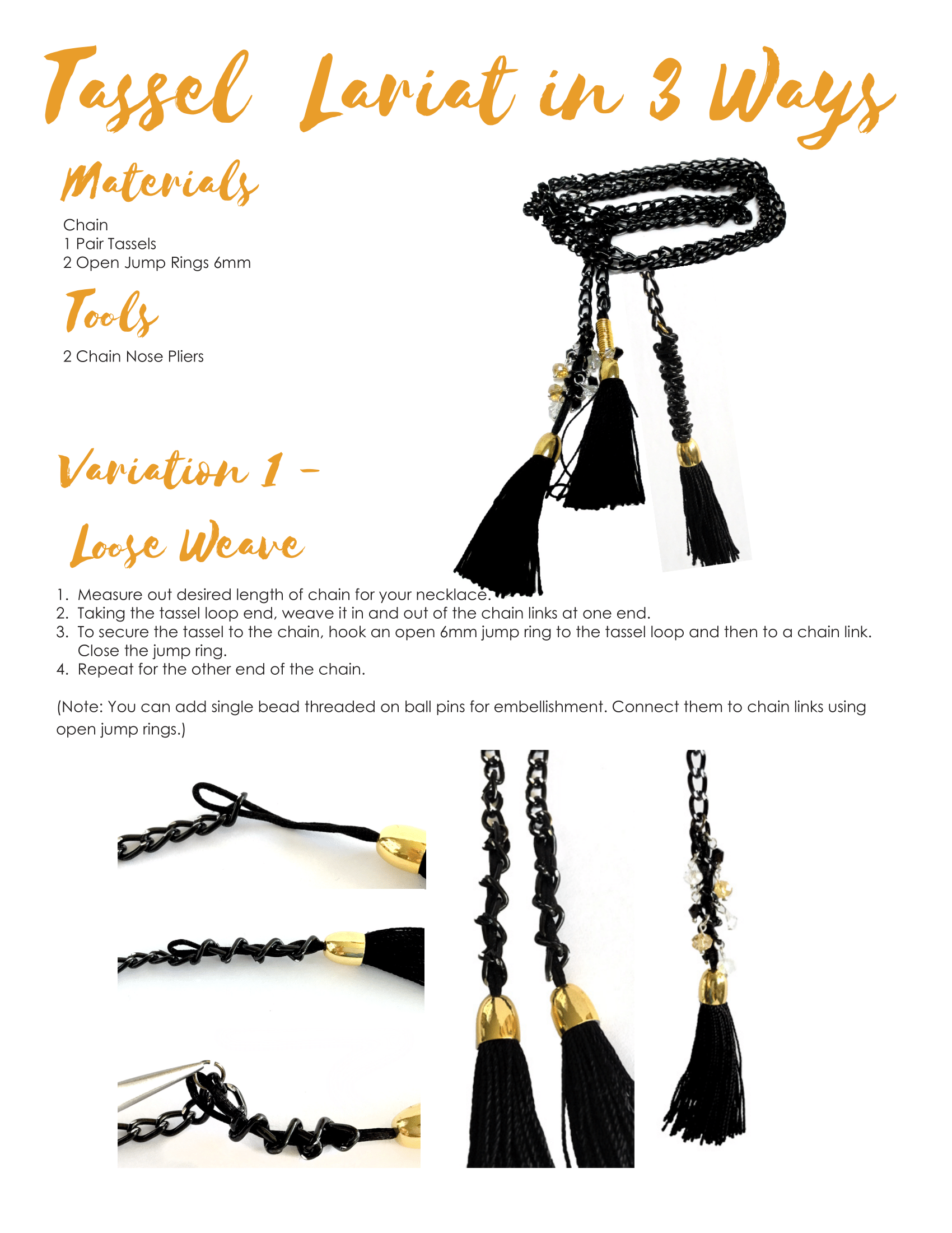 Materials and steps to create your losse weave tassel