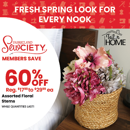 Assorted Floral Stems for fresh spring looks in every nook NOW 60% off our regular prices.