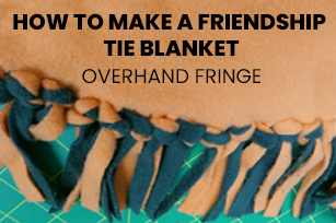 Fleece Overhand Fringe