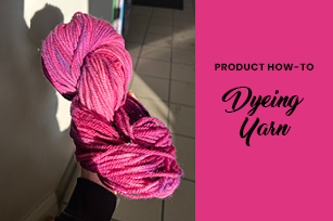 How to Dye Yarn